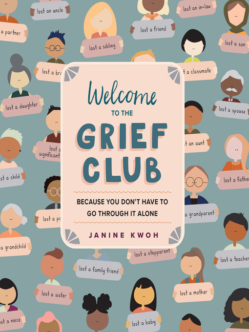 Title details for Welcome to the Grief Club by Janine Kwoh - Available